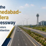 Why the Ahmedabad–Dholera Expressway Has Investors Paying Attention